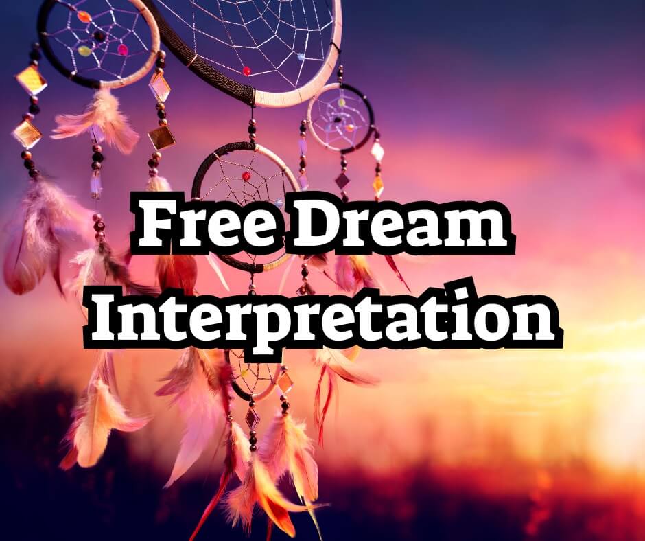 Free Dream Interpretations