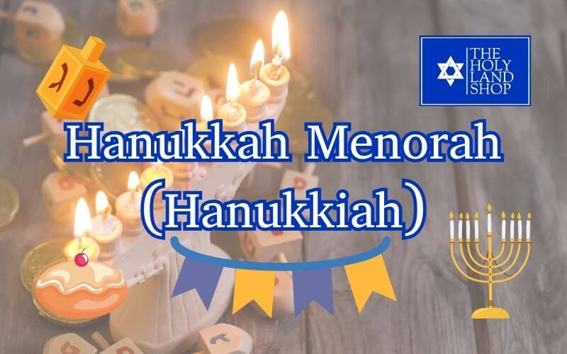 Hanukkah Menorah, or Hanukkiah