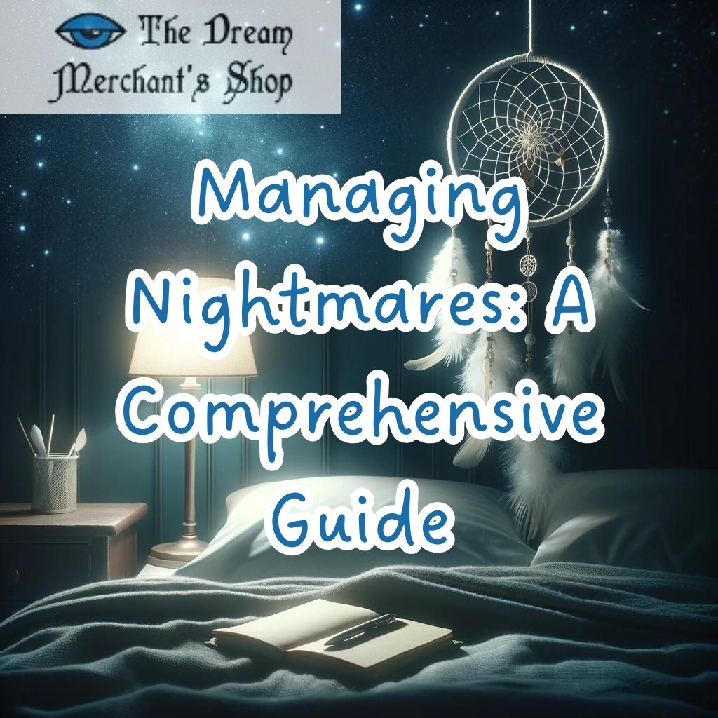 Managing Nightmares