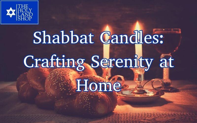 Shabbat Candles